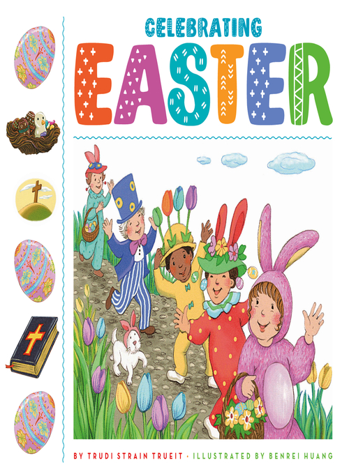 Title details for Celebrating Easter by Trudi Strain Trueit - Available